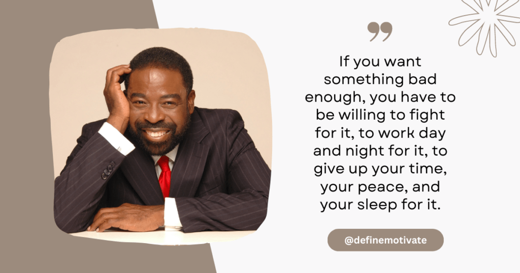 Les Brown Quotes to Motivate Your Success